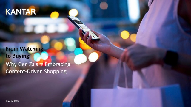 Kantar เผยพฤติกรรม “ช้อปฉ่ำ” กลุ่ม Gen Z สนใจคอนเทนต์ที่ใช่ บนแพลตฟอร์มที่ตรงใจ