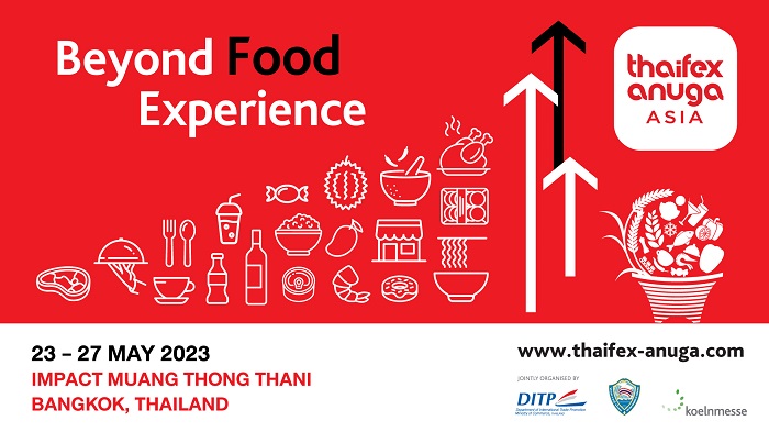 DITP ประกาศจัดงาน THAIFEX – ANUGA ASIA 2023 ยิ่งใหญ่กว่าเดิมบนพื้นที่กว่า 130,000 ตร.ม.
