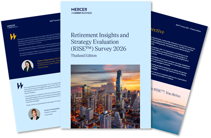 Mercer เผยผลสำรวจ “Mercer RISE™ Survey 2026” ฉบับประเทศไทยเป็นครั้งแรก รับสังคมสูงวัย